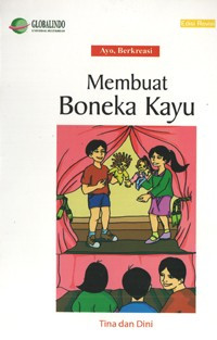 Ayo Berkreasi : Membuat Boneka Kayu