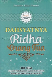 Dahsyatnya Ridha Orang Tua