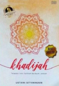 Khadijah Teladan Istri Salihah Berbuah Jannah