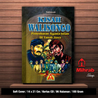 Kisah Walisongo Penyebaran Agama Islam Di Tanah Jawa