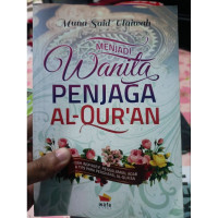 Menjadi wanita Penjaga Al-Qur'an