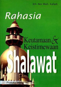 Rahasia Keutamaan & Keitimewaan Shalawat