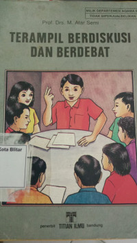 Terampil Berdiskusi Dan Berdebat